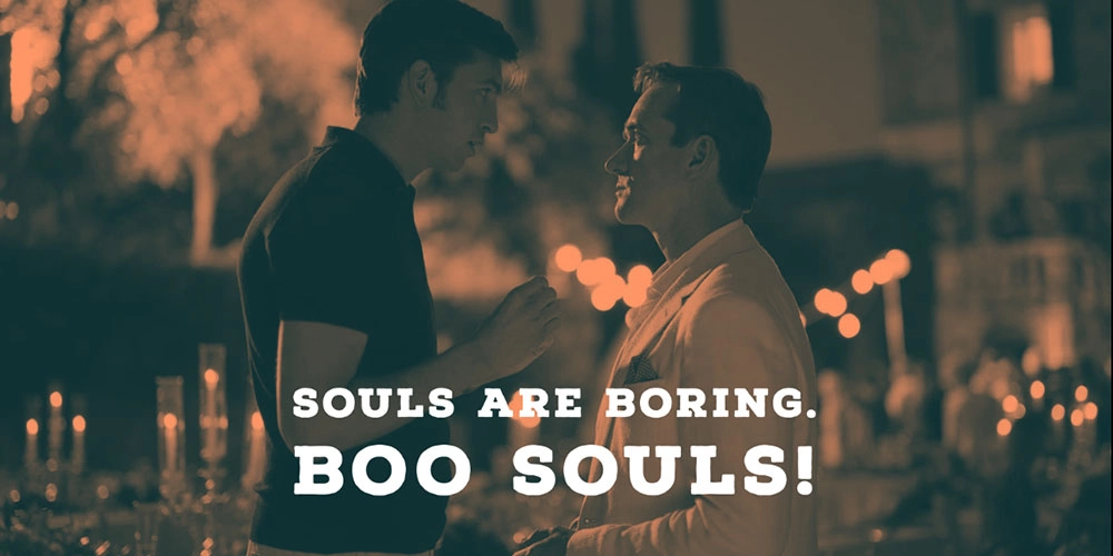 Souls are boring